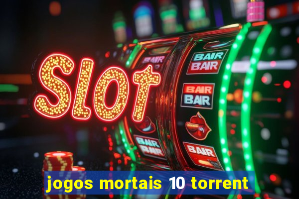 jogos mortais 10 torrent